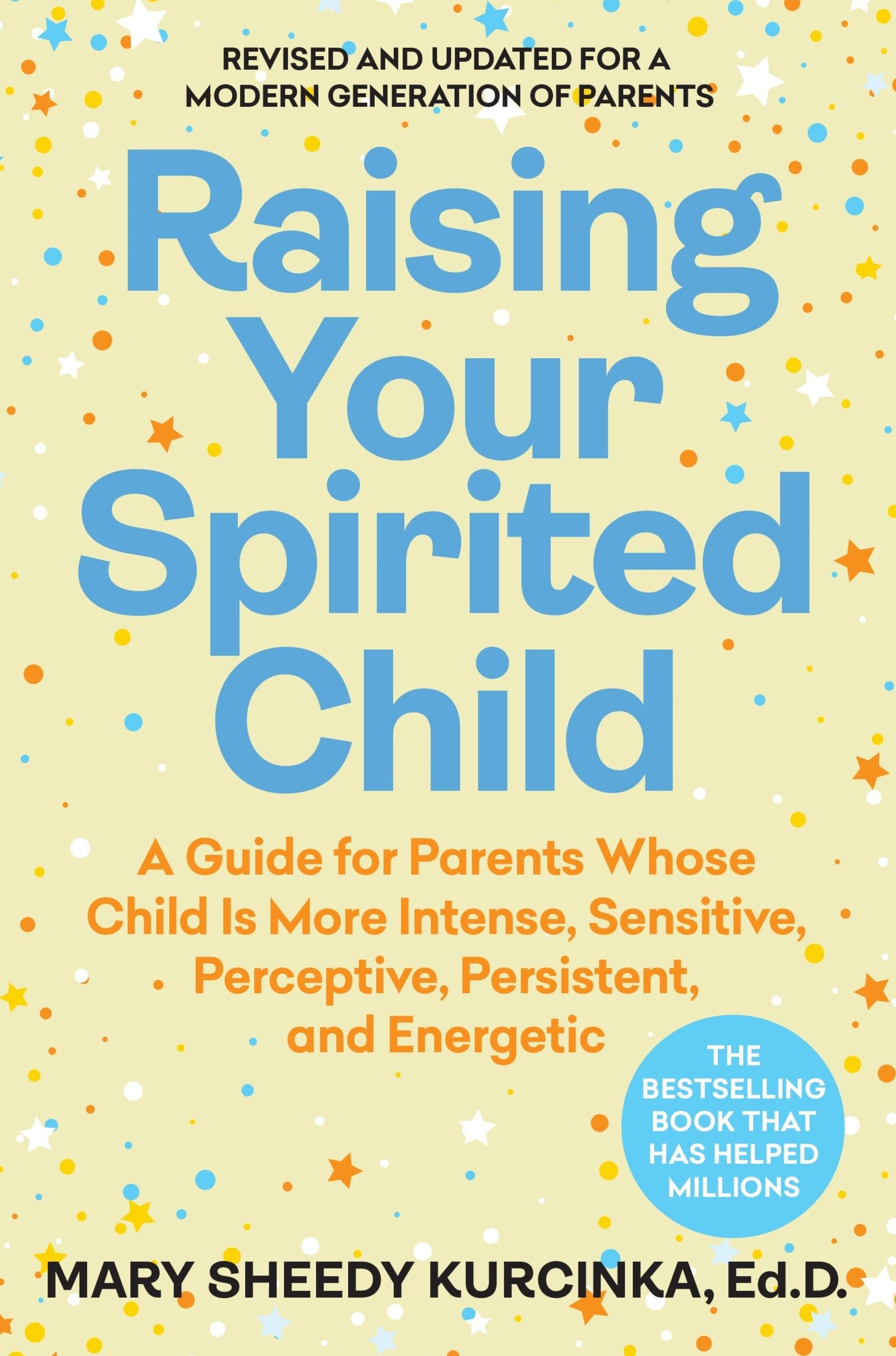 Raising Your Spirited Child, Fourth Edition Book Cover