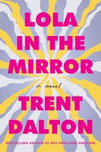 Lola in the Mirror Paperback  by Trent Dalton