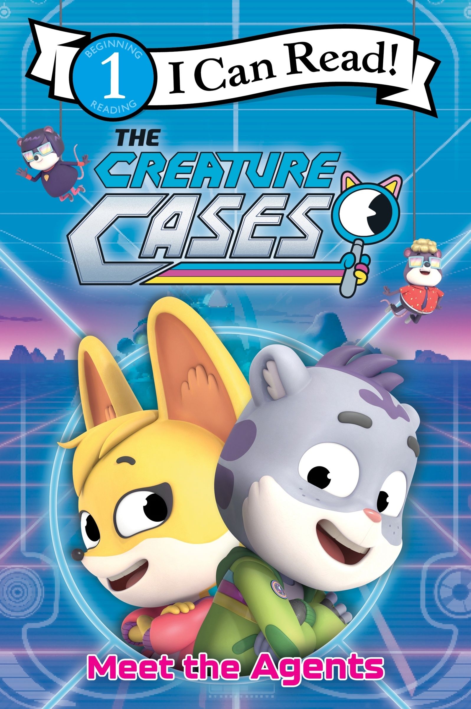 The Creature Cases: Meet the Agents Book Cover