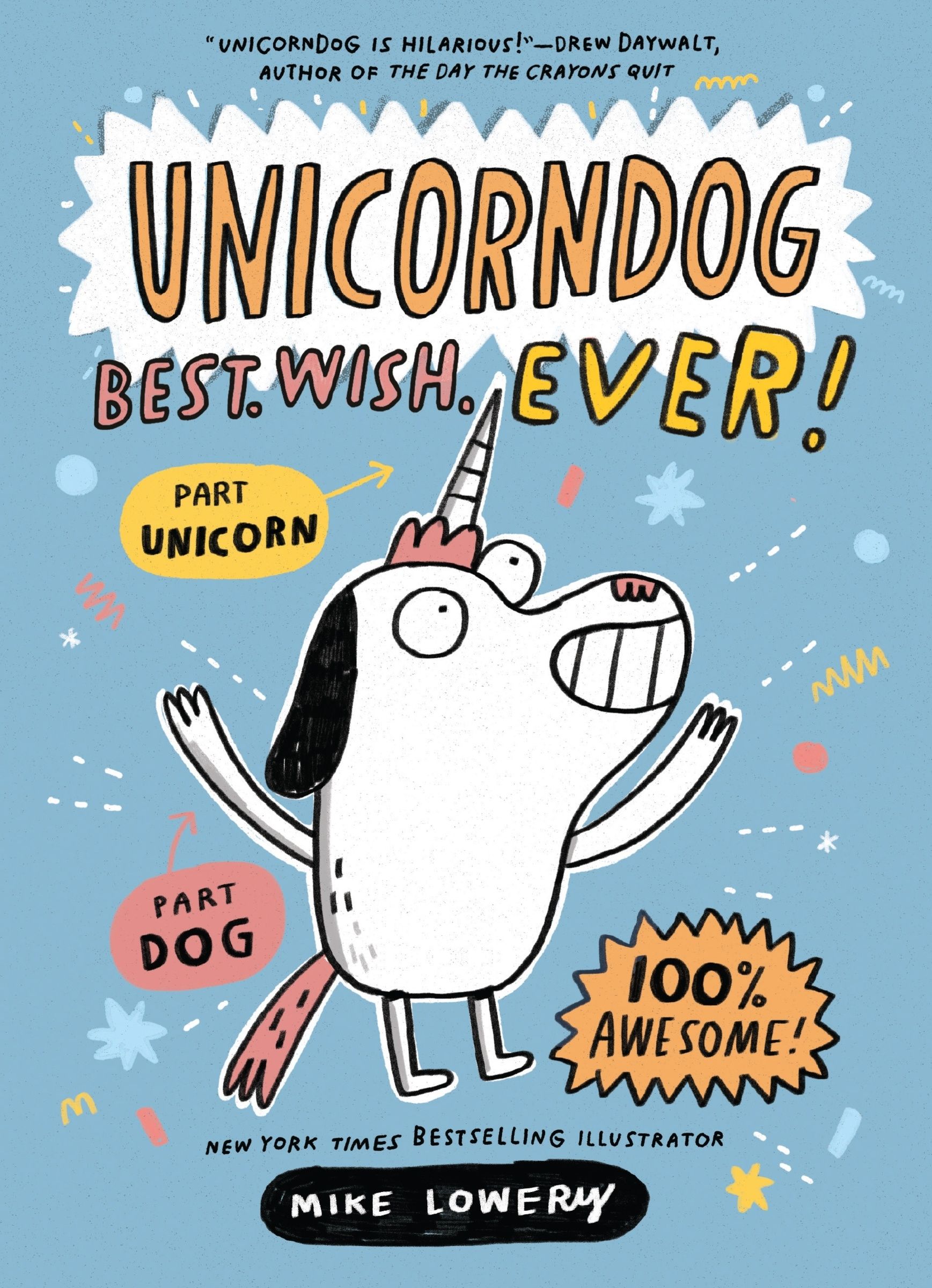 Unicorndog #1: Best. Wish. Ever!