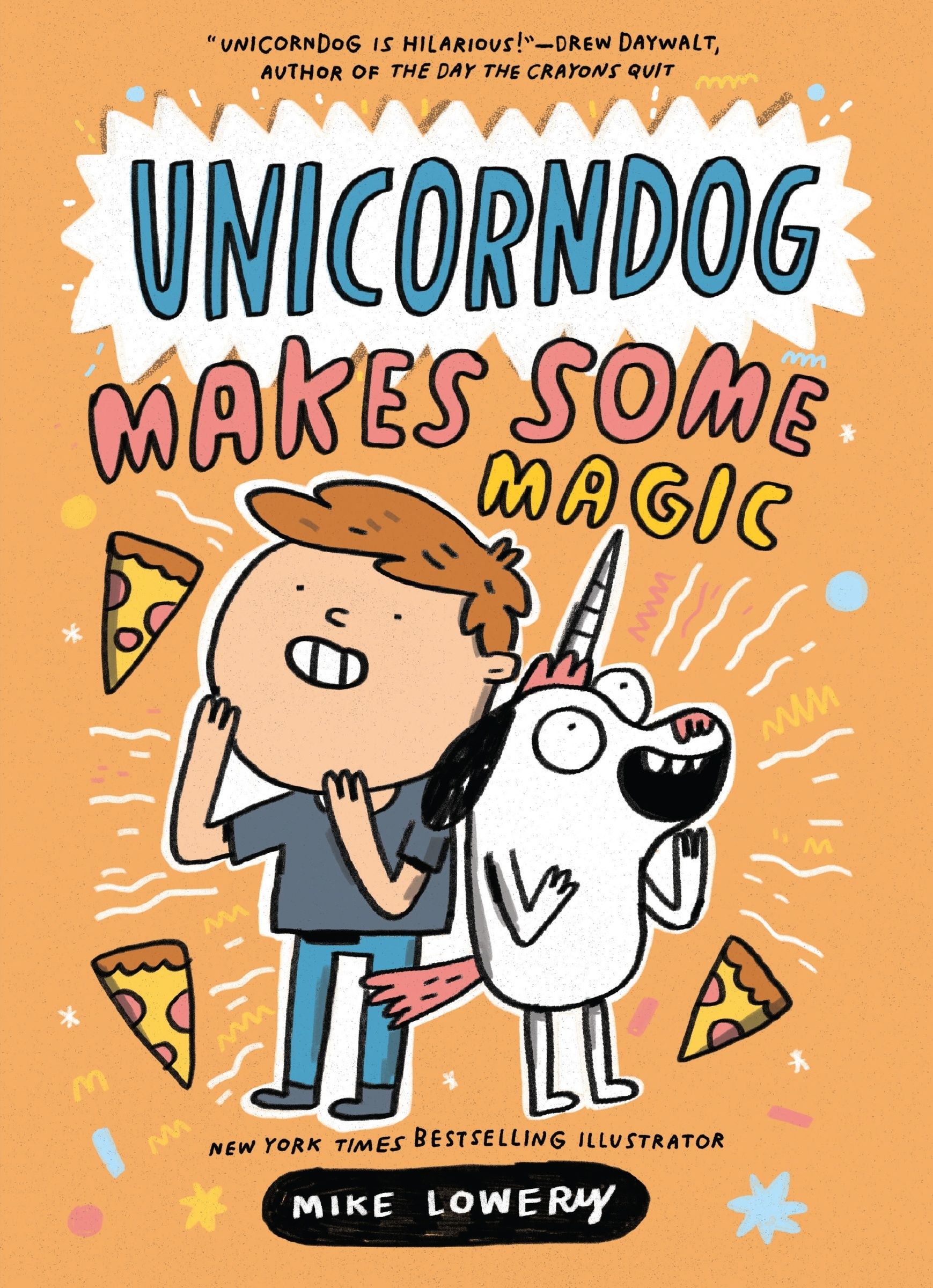 Unicorndog #2: Unicorndog Makes Some Magic