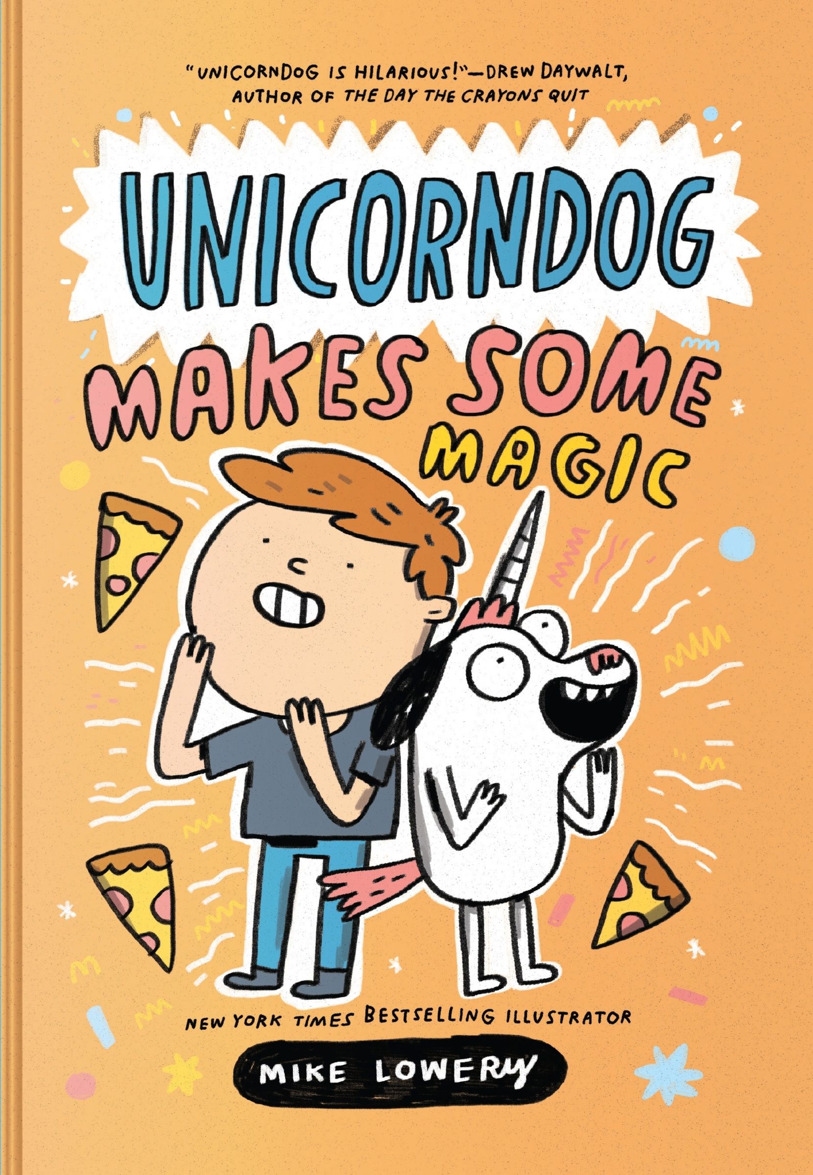 Unicorndog #2: Unicorndog Makes Some Magic