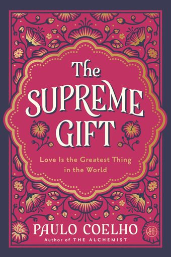 The Supreme Gift by Paulo Coelho (9780063470088)