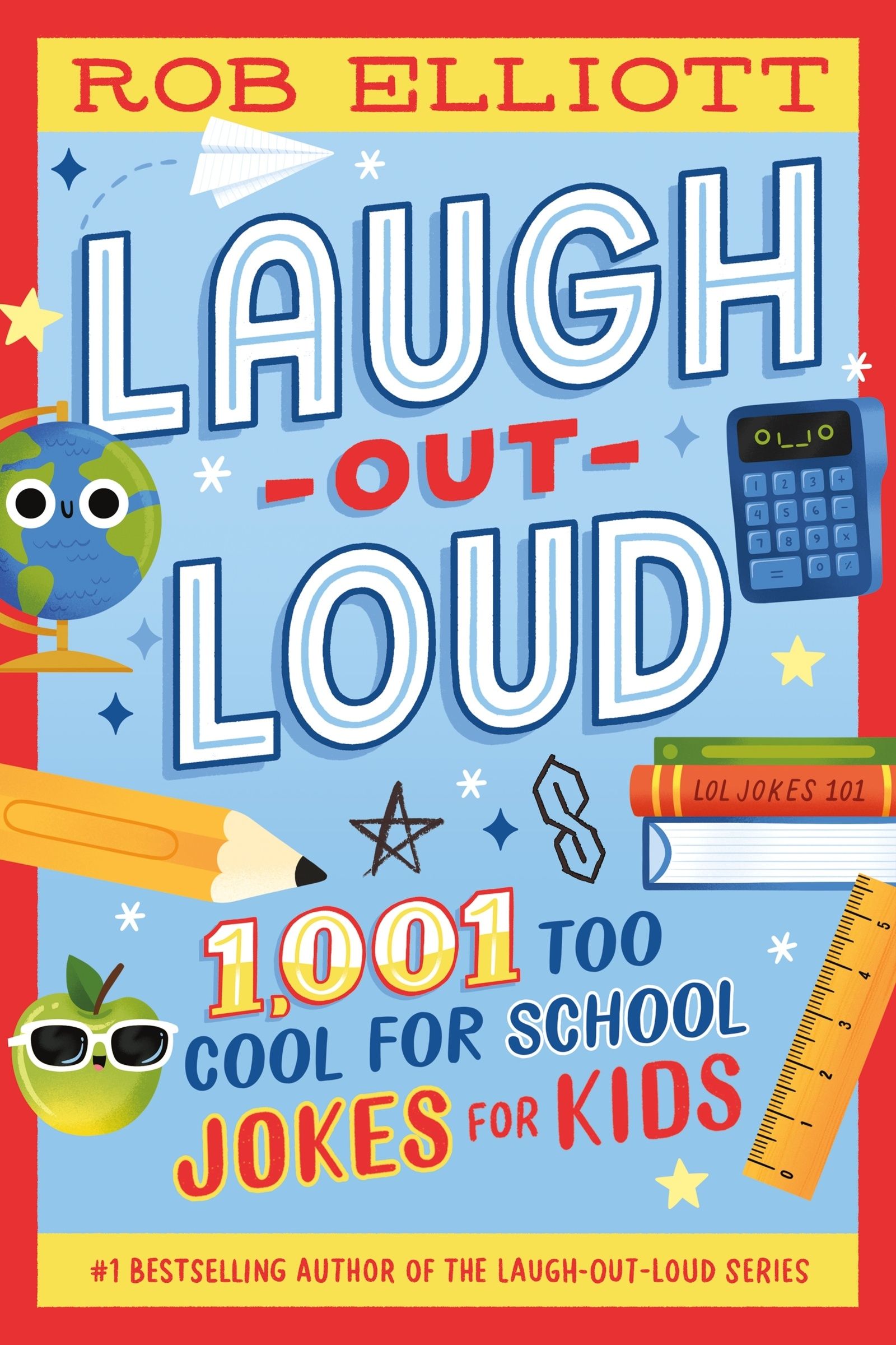 Laugh-Out-Loud: 1,001 Too Cool for School Jokes Book Cover