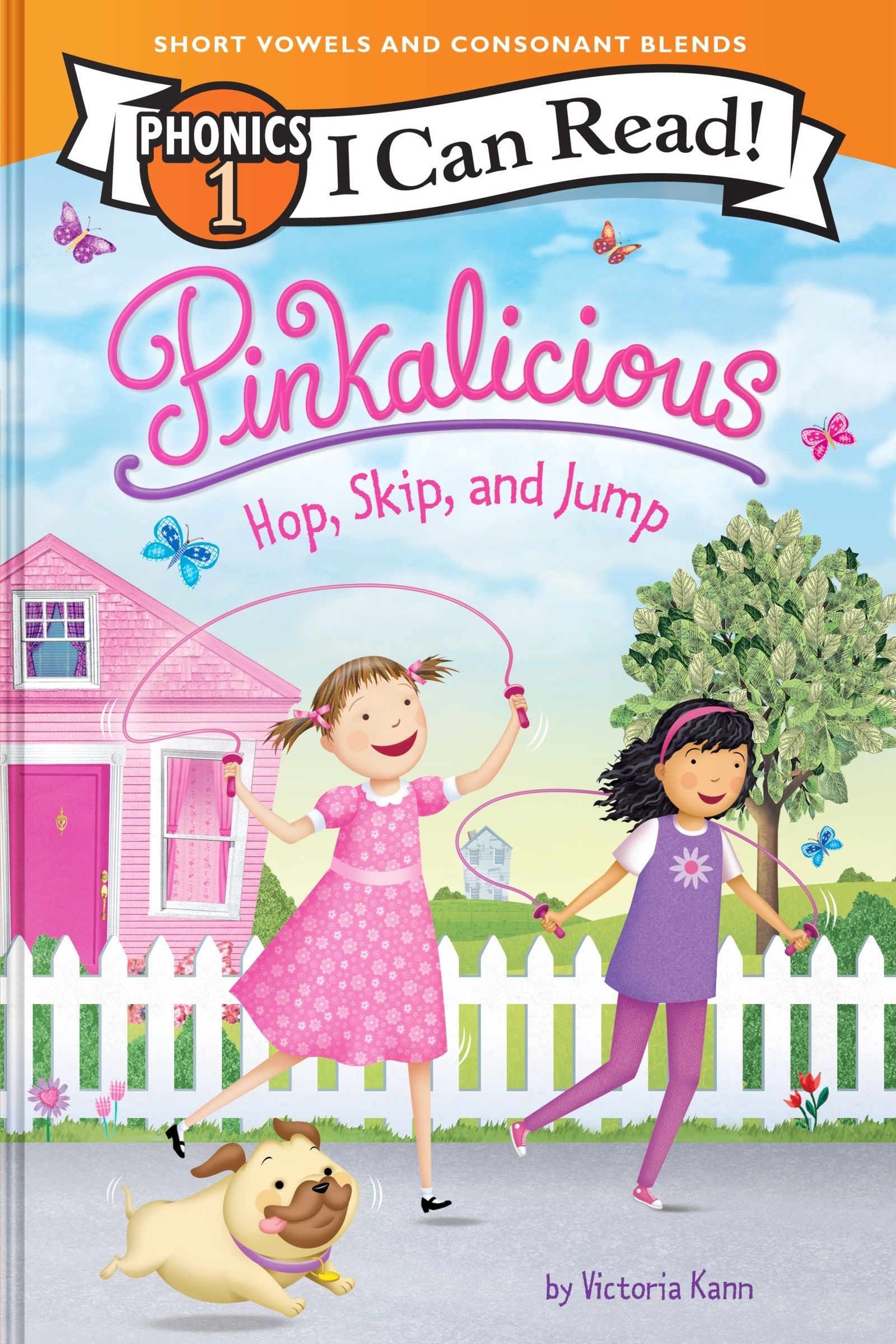 Pinkalicious: Hop, Skip, and Jump (I Can Read Phonics 1)