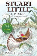 Stuart Little 75th Anniversary Edition Paperback  by E. B. White