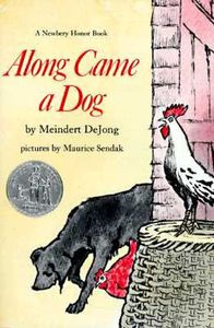 ALONG CAME A DOG by Maurice Sendak