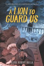 A Lion to Guard Us Paperback  by Clyde Robert Bulla