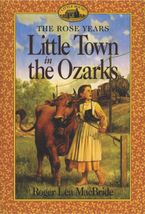 Little Town in the Ozarks Paperback  by Roger Lea MacBride