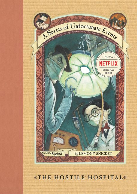 A Series Of Unfortunate Events The Hostile Hospital
