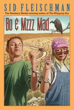 Bo & Mzzz Mad Paperback  by Sid Fleischman
