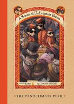 A Series of Unfortunate Events #12: The Penultimate Peril Hardcover  by Lemony Snicket