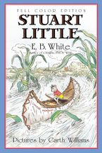 Stuart Little: Full Color Edition Paperback  by E. B. White