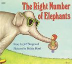 The Right Number of Elephants Paperback  by Jeff Sheppard