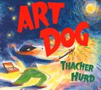 Art Dog Paperback  by Thacher Hurd