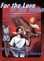 For the Love of the Game Paperback  by Eloise Greenfield