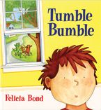 Tumble Bumble Paperback  by Felicia Bond