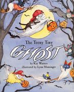 The Teeny Tiny Ghost Paperback  by Kay Winters