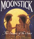 Moonstick Paperback  by Eve Bunting