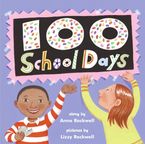 100 School Days Paperback  by Anne Rockwell