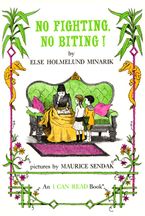 No Fighting, No Biting! Paperback  by Else Holmelund Minarik