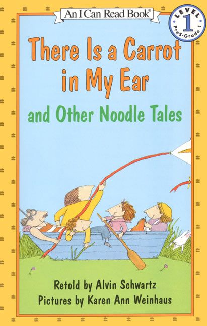 There Is a Carrot in My Ear and Other Noodle Tales Book Cover