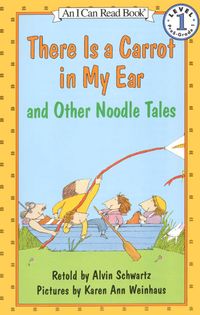 there-is-a-carrot-in-my-ear-and-other-noodle-tales