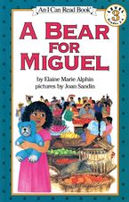 A Bear for Miguel Paperback  by Elaine Marie Alphin