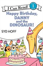 Happy Birthday, Danny and the Dinosaur! Paperback  by Syd Hoff