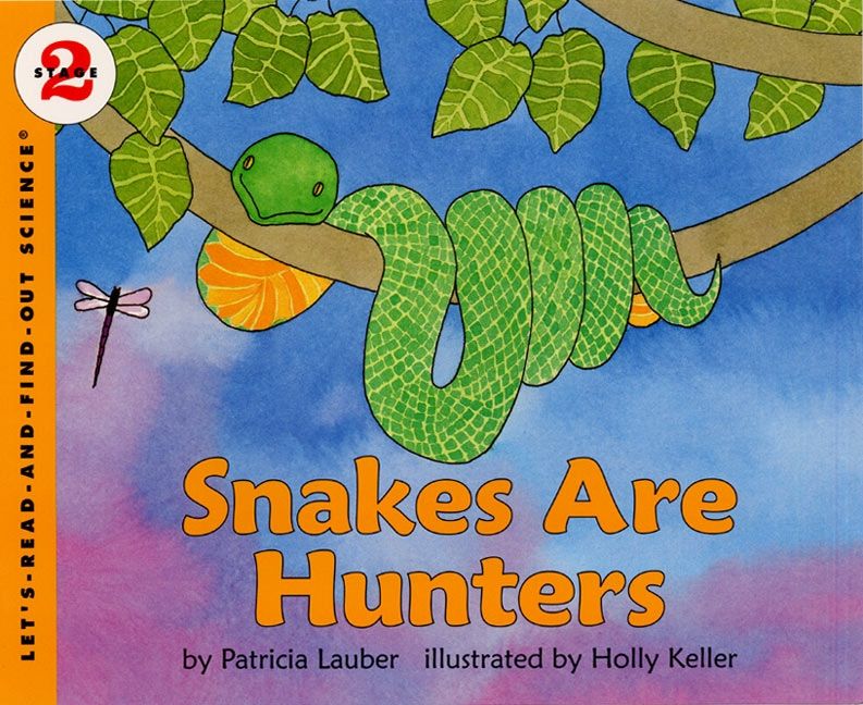 Snakes Are Hunters - Patricia Lauber - Paperback