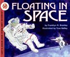 Floating in Space Paperback  by Franklyn M. Branley