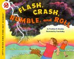 Flash, Crash, Rumble, and Roll Paperback  by Franklyn M. Branley