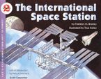 The International Space Station Paperback  by Franklyn M. Branley