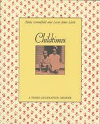 Childtimes Paperback  by Eloise Greenfield