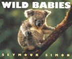 Wild Babies Paperback  by Seymour Simon