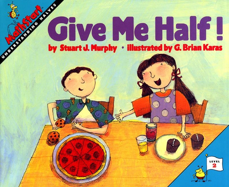 Give Me Half!, Paperback, Stuart J. Murphy