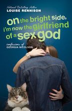 On the Bright Side, I'm Now the Girlfriend of a Sex God Paperback  by Louise Rennison