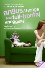 Angus, Thongs and Full-Frontal Snogging Paperback  by Louise Rennison