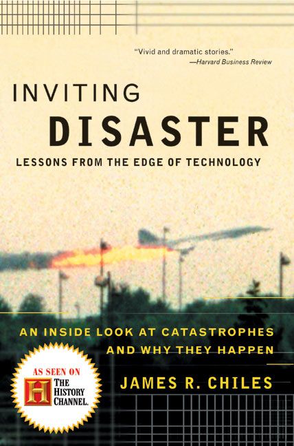 Book cover image: Inviting Disaster: Lessons From the Edge of Technology