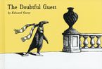 The Doubtful Guest Hardcover  by Edward Gorey