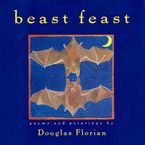 Beast Feast Paperback  by Douglas Florian