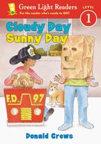 Cloudy Day Sunny Day Paperback  by Donald Crews