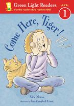 Come Here, Tiger! Paperback  by Alex Moran
