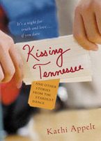 Kissing Tennessee Paperback  by Kathi Appelt
