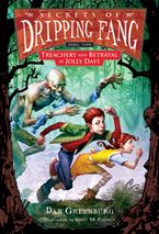 Secrets of Dripping Fang, Book Two Hardcover  by Dan Greenburg