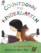 Countdown to Kindergarten Paperback  by Alison McGhee