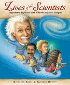 Lives of the Scientists Hardcover  by Kathleen Krull