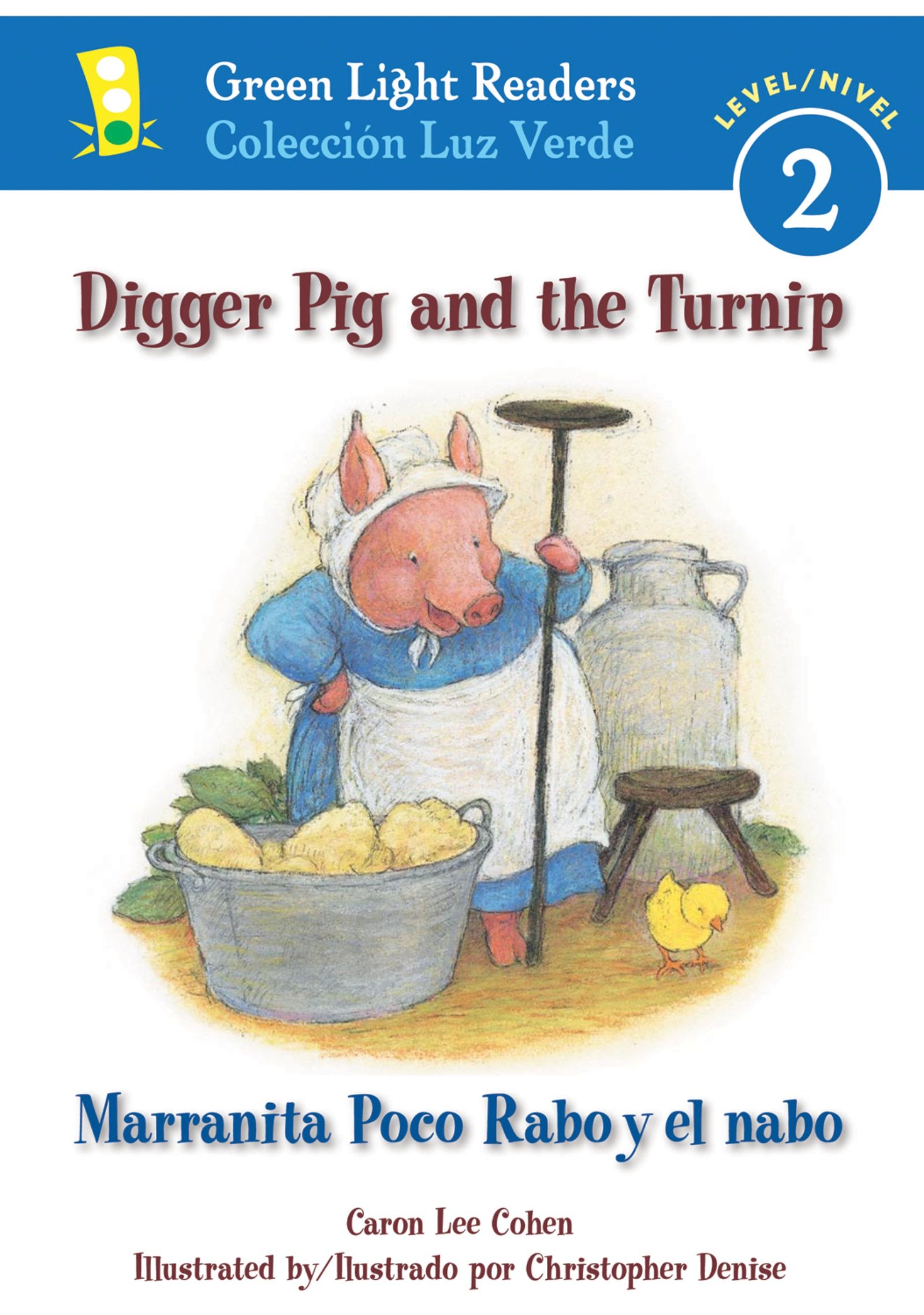 Digger Pig and the Turnip/Marranita Poco Rabo Y El Nabo