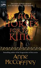 Black Horses for the King Paperback  by Anne McCaffrey