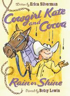 Cowgirl Kate and Cocoa: Rain or Shine Paperback  by Erica Silverman